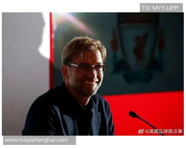 克洛普确认续约将继续执教利物浦全力争夺欧冠荣耀